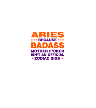 Badass zodiac ARIES model alb pe tricou