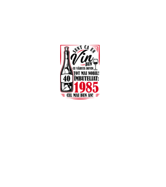 Un Vin Bun 1985 - Alb model roz deschis pe tricou
