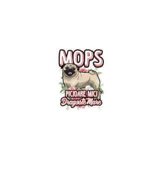 mops : picioare mici dragoste mare model alb pe tricou