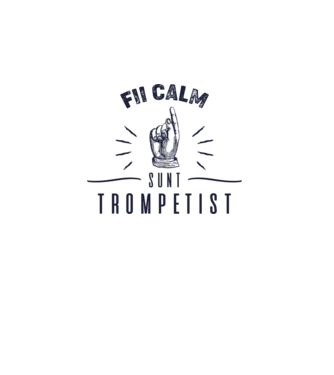 fii calm, sunt trompetist model roz pe tricou