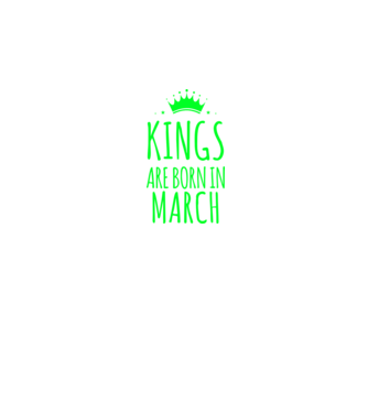 Kings are born in - March model albastru regal pe tricou