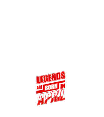 Legenda are born in April model negru pe tricou