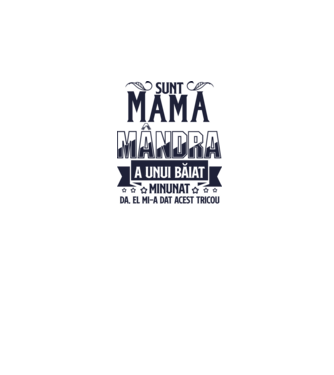 Sunt mama mândră a unui băiat minunat - da, el mi-a dat acest tricou model alb/roșu pe tricou