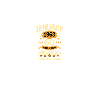 January 1963 60 years of being limited edition model negru pe tricou
