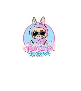 Too cute to care model alb pe tricou