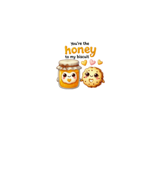 Honey to my Biscuit model alb pe tricou