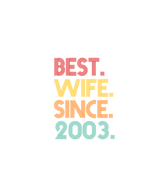 best wife since 2003 retro model negru pe tricou
