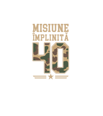 Misiune împlinită 40 model turcoaz pe tricou
