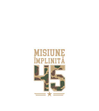 Misiune împlinită 45 model negru pe tricou