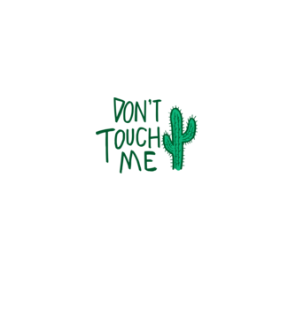 Dont touch me model alb pe tricou