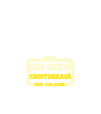 Cea mai bună croitoreasă din galaxie model negru pe tricou