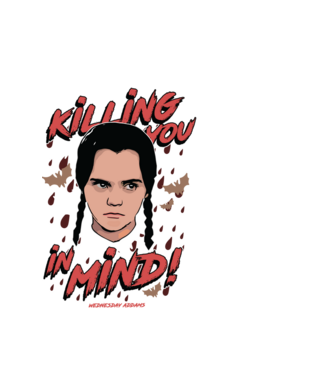 WEDNESDAY Killing You in my mind model alb pe tricou
