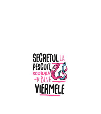 Secretul la pescuit scutură-ți bine viermele model alb pe tricou