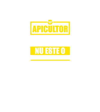 apicultor - pentru că protectorul albinelor care produc mierea nu este o funcție oficială model negru pe tricou