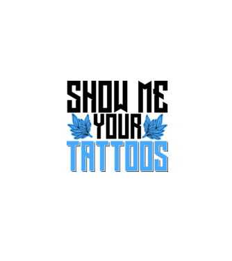 Show me your tattoos model alb pe tricou