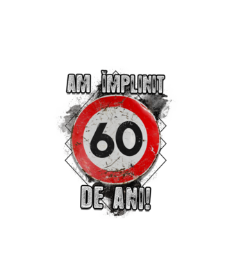 Am împlinit 60 de ani! model alb pe tricou