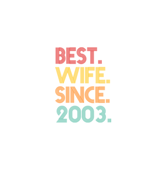 best wife since 2003 retro model negru pe tricou