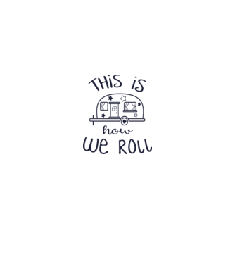 This is how we roll model alb pe tricou