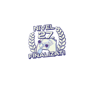 Nivel 27 finalizat! model  pe tricou