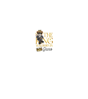 The king was born int JUNE model negru pe tricou