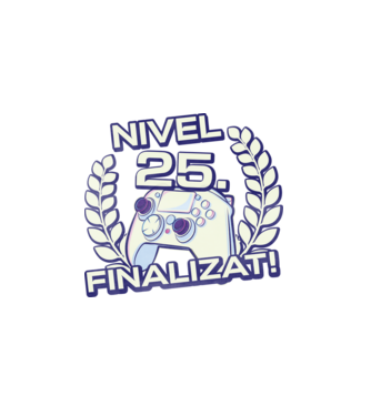 Nivel 25 finalizat! model alb pe tricou
