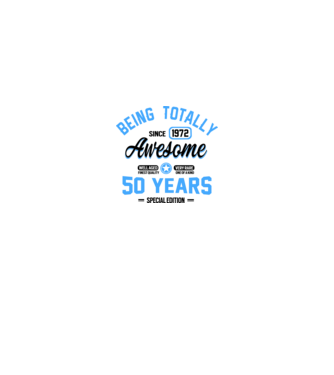 50 years of being totally awesome model alb pe tricou