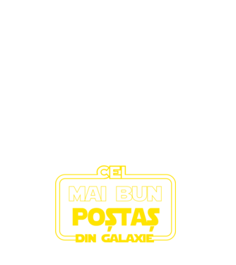 Cel mai bun poștaș din galaxie model alb pe tricou