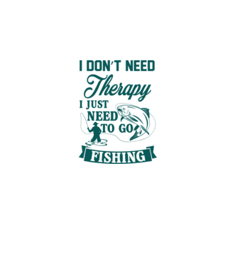 'I don''t need a therapy...i just need to go fishing' model dusty pink pe tricou