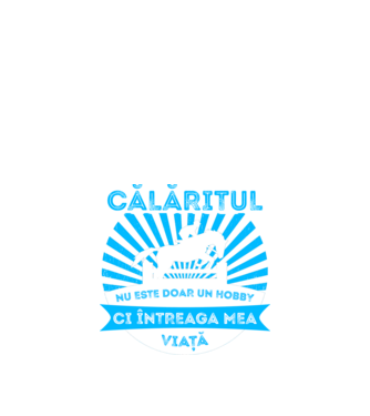 Călăritul nu este doar un hobby, ci întreaga mea viață model negru pe tricou