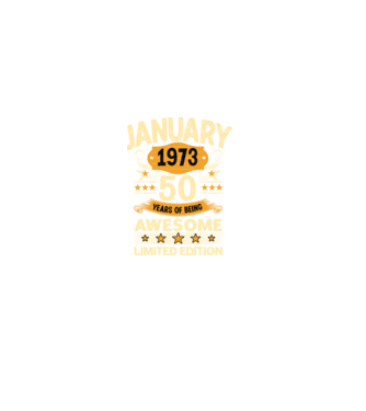 January 1973 50 years of being limited edition model negru pe tricou