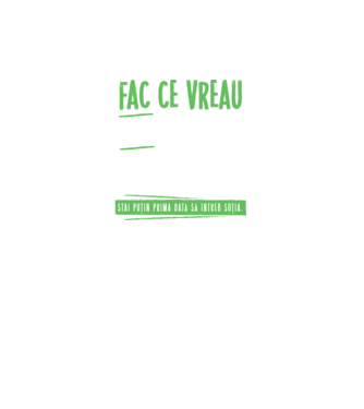 Fac ce vreau și când vreau! model negru pe tricou