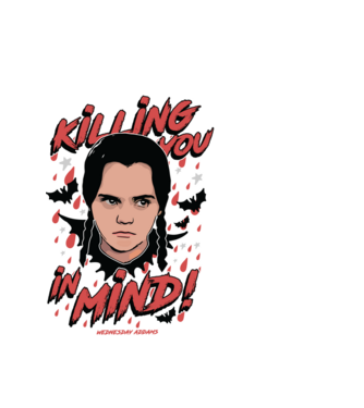 WEDNESDAY Killing You in my mind model alb pe tricou