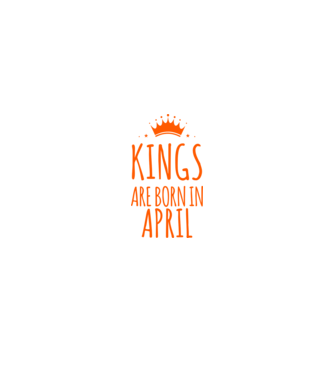 Kings are born in - April model verde pe tricou