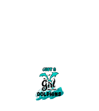 Just a girl who loves dolphins model negru pe tricou