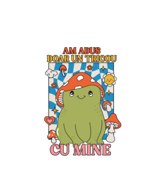 am adus doar un tricou cu mine! model alb pe tricou