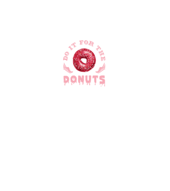 Do it for the donuts model negru pe tricou