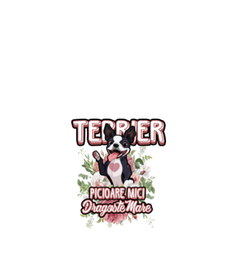 terrier : picioare mici dragoste mare model alb pe tricou