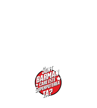 sunt barman, care este superputerea ta? model alb pe tricou