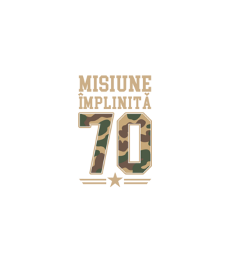 Misiune împlinită 70 model negru pe tricou