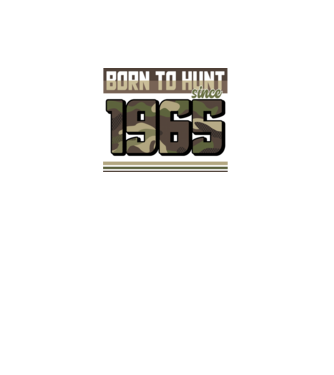 Born to hunt since 1965 model negru pe tricou