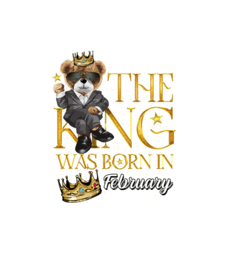 The king was born int FEBRUARY model alb pe tricou