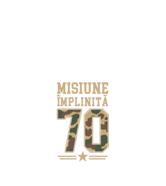 Misiune împlinită 70 model negru pe tricou