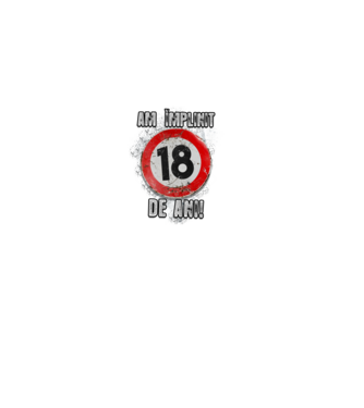 Am împlinit 18 de ani! model negru pe tricou