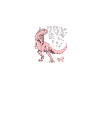 Vorbesc cu tine! #mamasaurus model negru pe tricou