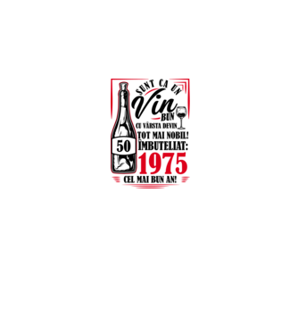 Un Vin Bun 1975 - Alb model alb pe tricou