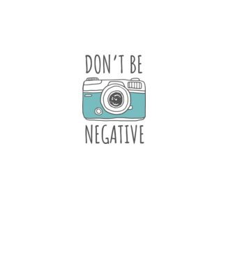 DON'T BE NEGATIVE model gri pe tricou