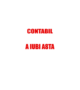 Sunt suficient de priceput pentru a fi CONTABIL și suficient de nebun pentru a iubi asta model negru pe tricou
