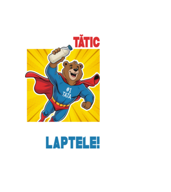 Doar un Tătic Care sosește cu laptele model negru pe tricou