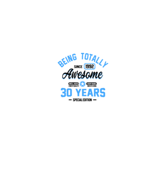 30 years of being totally awesome model alb pe tricou