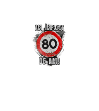 Am împlinit 80 de ani! model alb pe tricou